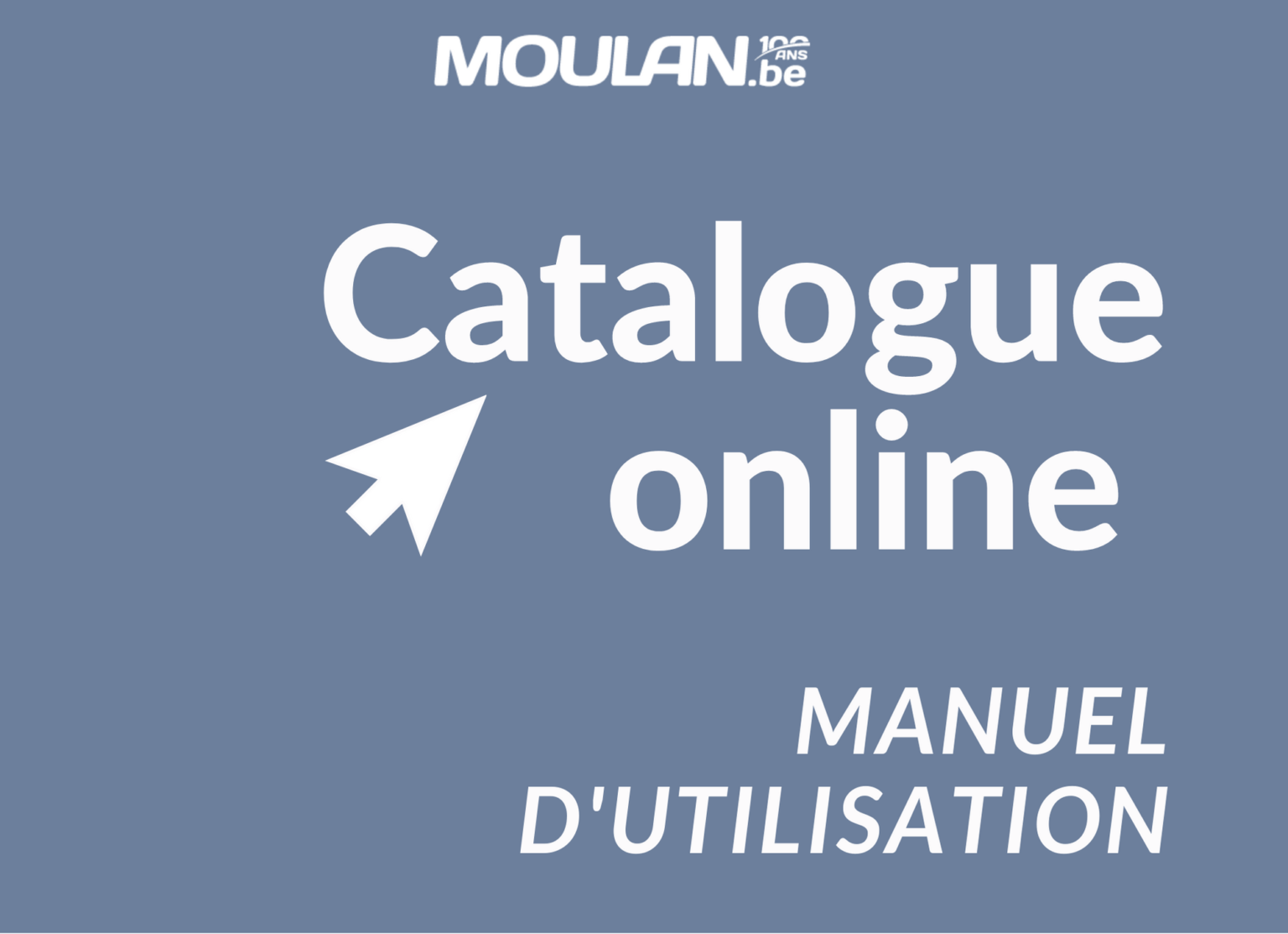 MOULAN NOS CONSEILS D'UTILISATION Moulan